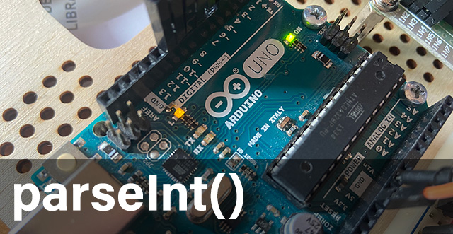Arduino: utilizzo del metodo parseInt() per la conversione di un ...