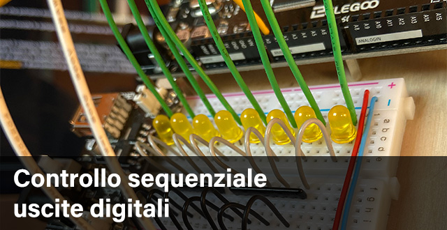 Arduino: controllo sequenziale uscite digitali | Michele Maffucci